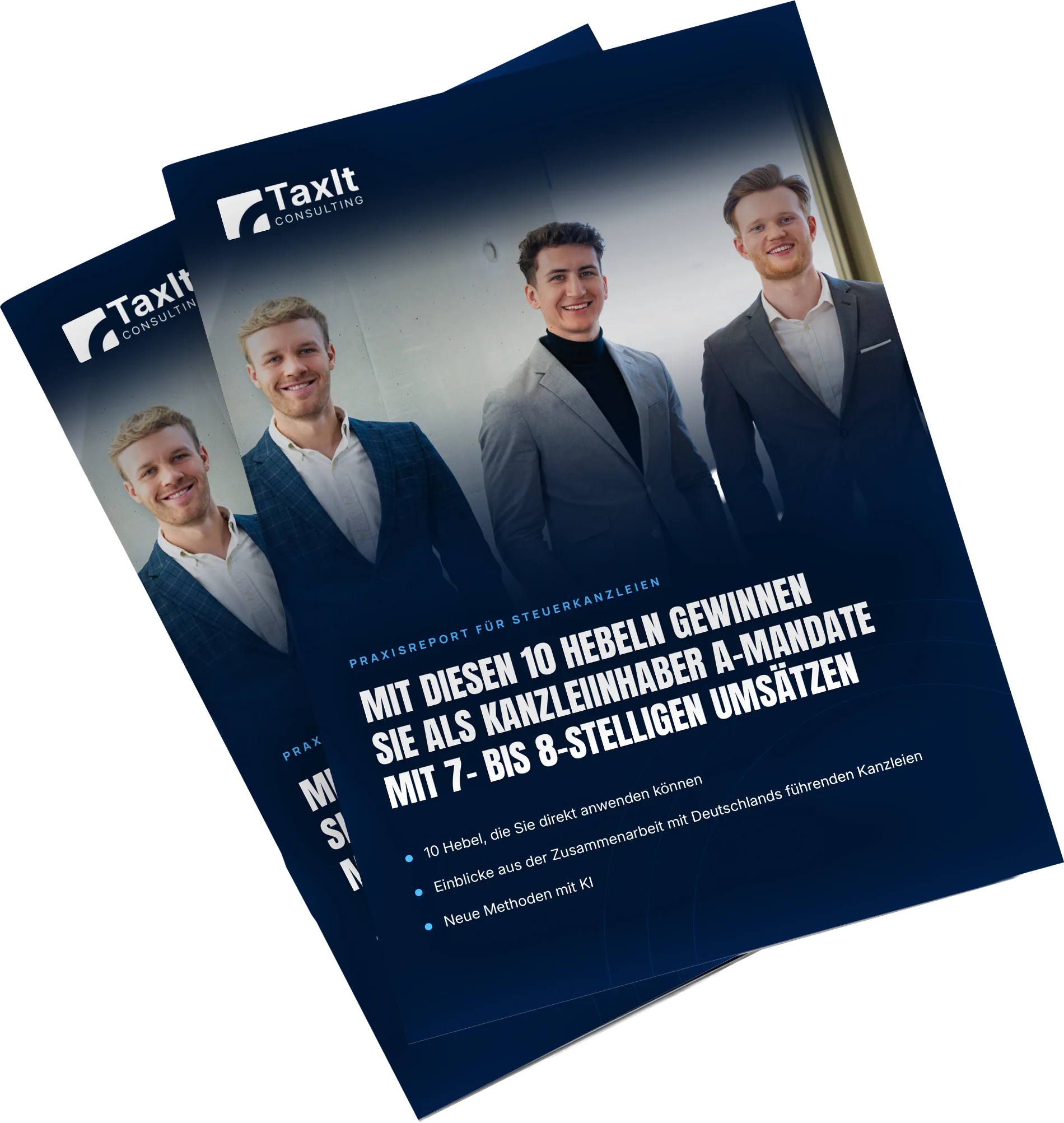 Der TaxIt-Praxisreport &mdash; Titelseite: Mit diesen 10 Hebeln gewinnen Sie als Kanzleiinhaber A-Mandate